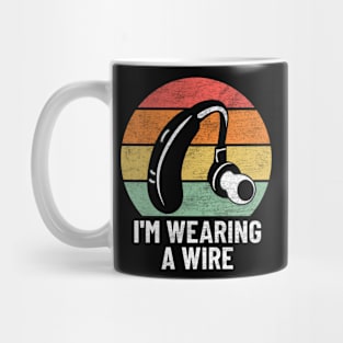 Wearing A Wire Funny Deaf Retro Groovy ASL Hearing Loss Mug